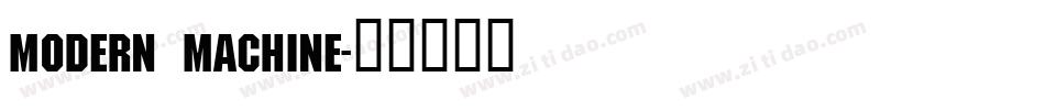 Modern Machine字体转换